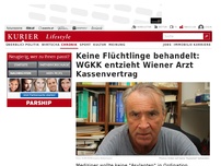 Bild zum Artikel: Keine Flüchtlinge behandelt: WGKK entzieht Wiener Arzt Kassenvertrag