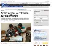Bild zum Artikel: Winterthur: Stadt organisiert Ferien für Flüchtlinge