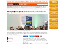 Bild zum Artikel: Störung bei Merkel-Besuch: Hochschule prüft juristische Schritte gegen Zwischenruf-Professor