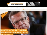 Bild zum Artikel: Innenminister de Maizière: Wir müssen mit dem Terror leben lernen