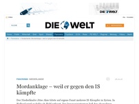 Bild zum Artikel: Niederlande: Mordanklage – weil er gegen den IS kämpfte