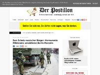 Bild zum Artikel: Zum Schutz russischer Bürger: Vermummte Milizionäre annektieren Berlin-Marzahn