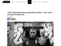 Bild zum Artikel: »187 Strassenbande präsentiert GZUZ«: Tour wird im April fortgesetzt