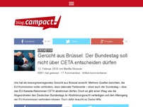 Bild zum Artikel: Gerücht aus Brüssel: Der Bundestag soll nicht über CETA entscheiden dürfen