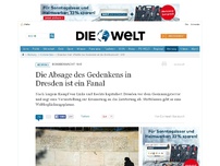 Bild zum Artikel: Bombennacht 1945: Die Absage des Gedenkens in Dresden ist ein Fanal