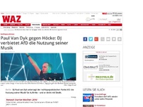 Bild zum Artikel: DJ Paul van Dyk verbietet der AfD die Nutzung seiner Musik