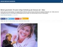 Bild zum Artikel: Merkel gescheitert: EU plant völlige Schließung der Grenzen ab 1. März