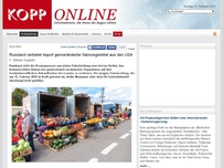 Bild zum Artikel: Russland verbietet Import genveränderter Nahrungsmittel aus den USA (Geostrategie)