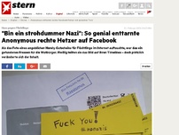 Bild zum Artikel: Hass gegen Flüchtlinge: 'Bin ein strohdummer Nazi': So genial enttarnte Anonymous rechte Hetzer auf Facebook