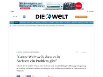 Bild zum Artikel: Grünen-Chef Özdemir: 'Ganze Welt weiß, dass es in Sachsen ein Problem gibt'