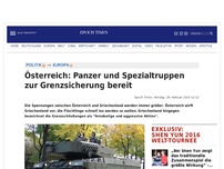 Bild zum Artikel: Österreich: Panzer und Spezialtruppen zur Grenzsicherung bereit