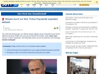 Bild zum Artikel: Westen kocht vor Wut: Putins Popularität explodiert weltweit