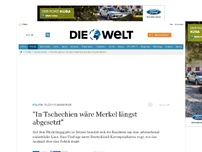 Bild zum Artikel: Flüchtlingskrise: 'In Tschechien wäre Merkel längst abgesetzt'