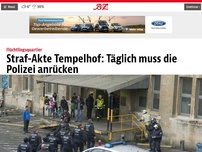 Bild zum Artikel: Straf-Akte Tempelhof: Täglich muss die Polizei anrücken