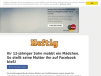 Bild zum Artikel: Ihr 12-jähriger Sohn mobbt ein Mädchen. So stellt seine Mutter ihn auf Facebook bloß!