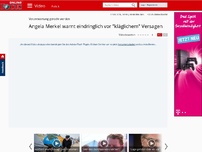 Bild zum Artikel: Verantwortung gerecht werden - Angela Merkel warnt eindringlich vor 'kläglichem' Versagen