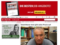 Bild zum Artikel: Umstrittener Arzt gibt seine Praxis auf