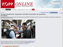 Bild zum Artikel: Gewerkschaftschef: Asylanten drei Mal krimineller als Deutsche (Deutschland)