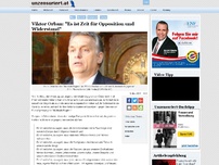 Bild zum Artikel: Viktor Orban: 'Es ist Zeit für Opposition und Widerstand'