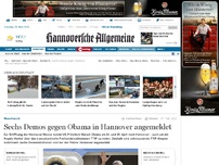 Bild zum Artikel: Sechs Demos gegen Obama in Hannover angemeldet