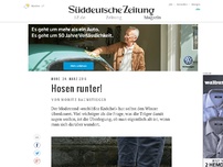 Bild zum Artikel: Hosen runter!