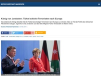 Bild zum Artikel: König von Jordanien: Türkei schickt Terroristen nach Europa