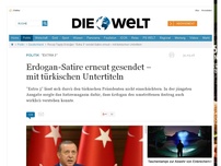 Bild zum Artikel: 'extra 3': Erdogan-Satire erneut gesendet - mit türkischen Untertiteln