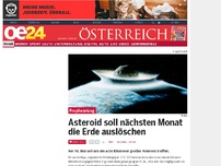 Bild zum Artikel: Asteroid soll nächsten Monat die Erde auslöschen