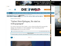Bild zum Artikel: Martin Schulz: 'Lieber Herr Erdogan, Sie sind zu weit gegangen'