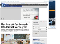 Bild zum Artikel: Therwil BL: Muslime dürfen Lehrerin Händedruck verweigern