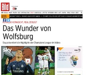 Bild zum Artikel: 2:0 gegen Ronaldo & Real - Das Wunder von Wolfsburg