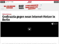 Bild zum Artikel: Großrazzia gegen Internet-Hetzer in Berlin