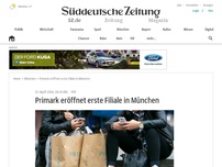 Bild zum Artikel: Primark eröffnet erste Filiale in München