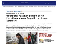 Bild zum Artikel: Offenburg: Kantinen-Boykott durch Flüchtlinge - Mehr Bargeld statt Essen gefordert