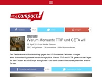 Bild zum Artikel: Warum Monsanto TTIP und CETA will