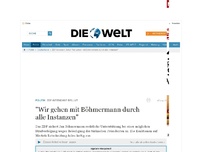 Bild zum Artikel: ZDF-Intendant Bellut: 'Wir gehen mit Böhmermann durch alle Instanzen'