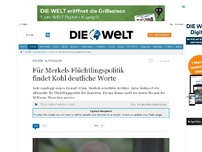 Bild zum Artikel: Altkanzler: Für Merkels Flüchtlingspolitik findet Kohl deutliche Worte