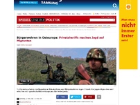 Bild zum Artikel: Bürgerwehren in Osteuropa: Privatsheriffs machen Jagd auf Migranten