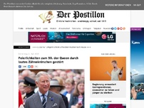 Bild zum Artikel: Feierlichkeiten zum 90. Geburtstag der Queen durch lautes Zähneknirschen gestört