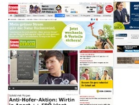 Bild zum Artikel: Anti-Hofer-Aktion: Wirtin in Angst ++ FPÖ klagt