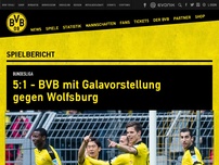 Bild zum Artikel: 5:1 - BVB mit Galavorstellung gegen Wolfsburg