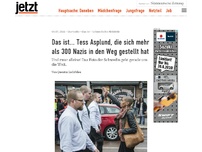 Bild zum Artikel: Die Frau, die sich alleine 300 Nazis in den Weg gestellt hat