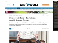 Bild zum Artikel: Schon wieder Meister: Monopolstellung - Kartellamt ermittelt gegen Bayern