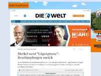 Bild zum Artikel: Bundeskanzlerin: Merkel weist 'Lügenpresse'-Beschimpfungen zurück