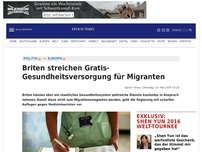 Bild zum Artikel: Briten streichen Gesundheitsversorgung für Migranten