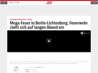 Bild zum Artikel: Berlin-Lichtenberg: Großes Feuer im Dong Xuan Center
