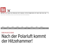 Bild zum Artikel: Ende Mai bis 30 Grad: Nach der Polarluft kommt der Hitzehammer!