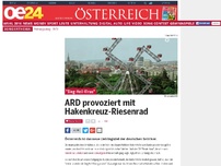 Bild zum Artikel: ARD provoziert mit Hakenkreuz-Riesenrad