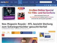 Bild zum Artikel: Neo Magazin Royale - RTL bezieht Stellung zum Schwiegertochter gesucht-Vorfall!