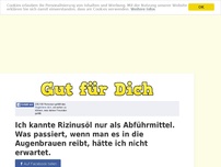 Bild zum Artikel: Ich kannte Rizinusöl nur als Abführmittel. Was passiert, wenn man es in die Augenbrauen reibt,...